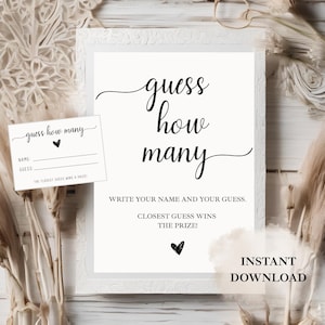 May include: Printable "Guess How Many" game sign with black text on a white background. The sign says "Guess How Many" and includes instructions to write your name and guess, with the closest guess winning the prize. The sign also says "Instant Download".