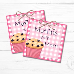 Printable Muffins with Mom Cards | Mother&#39;s Day Tags | Treat Bag Tags | Muffins with Mom | Instant Download