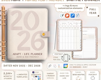 May include: A beige 2026 digital planner with the text "ADAPT ADHD/ASD FRIENDLY DIGITAL PLANNER". The planner includes widgets, stickers, and undated templates. It is designed for use with iPad shortcuts and offers a Sunday/Monday version. The theme is beige and neutral, with a portrait mode.