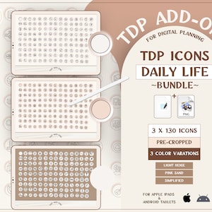 May include: A digital planner add-on bundle with 390 pre-cropped icons for daily life. The icons are in three color variations: light beige, pink sand, and simplified. The bundle is compatible with Apple iPads and Android tablets.