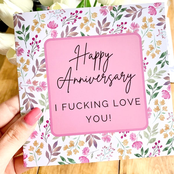 Tarjeta divertida de feliz aniversario - Día de San Valentín con frases groseras y florales - Te amo - Novio, novia, esposo, esposa, compañero de vida, blasfemias