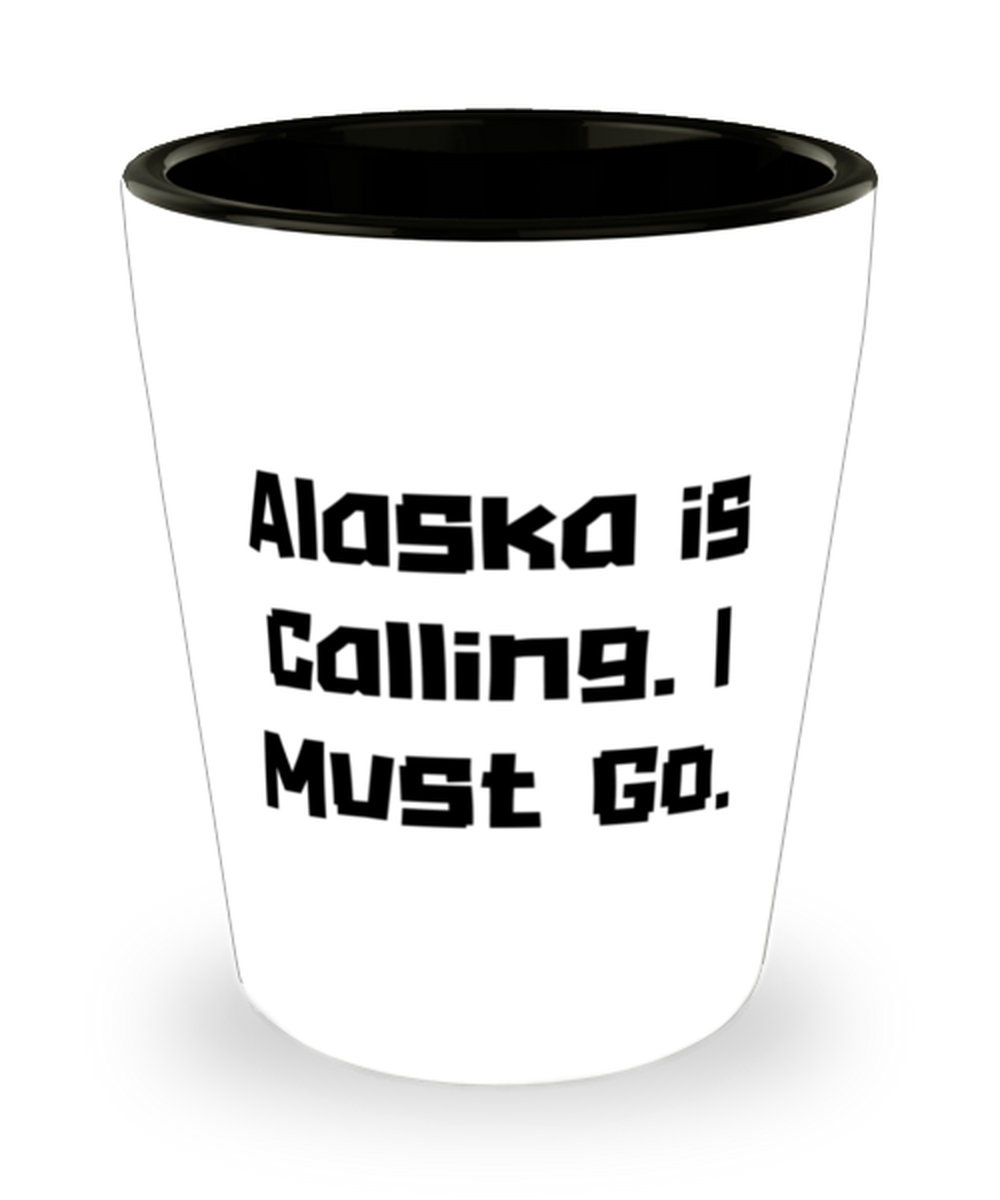 Perfect Alaska Gifts Alaska Is Calling. I Must Go. Best Etsy
