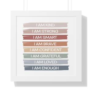 inspirational quote I am Kind loved strong wall art positive affirmation digital print empowering women smart brave grateful confident print