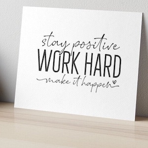 Arbeite hart Zitat Wand Kunst positive Affirmationen Digitaldrucke Ermächtigung Frauen hart arbeiten erfolgreich bleiben positiv machen es möglich svg png