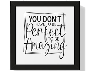 inspirational quote wall art positive affirmations digital prints empowering women you don&#39;t have to be perfect to be amazing svg ai pdf png