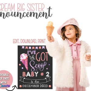 Ice Cream Big Sister Pregnancy Announcement Sign, I&#39;ve Got The Scoop Pregnancy Big Sister Announcement Board, Big Sis Digital Announcement