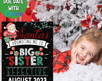 Christmas Pregnancy Announcement, Santa is Promoting Me To Big Sister Sign Chalkboard Printable Digital