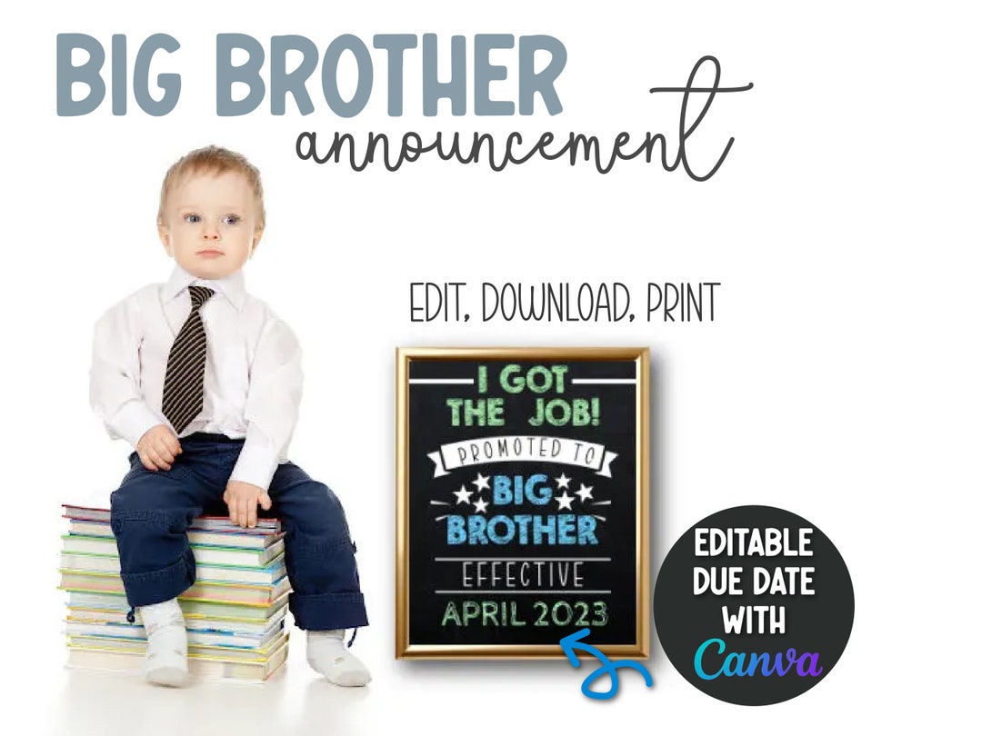 Promoted to Big Brother Announcement Sign, Editable Big Brother