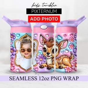 Foto hinzufügen, 3D aufgeblasene geschwollene süße Hirsch, Kinder Tumbler Wrap PNG, 12 Unze Schnabeltasse Flip Top Wrap, Nahtloses Sublimationsdesign, Foto Tumbler Wrap