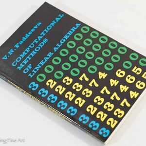 Computational Methods of Linear Algebra by V.N. Faddeeva 1959 Dover Publications