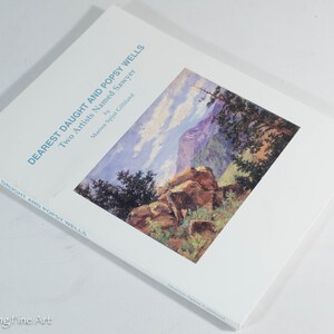 May include: Book cover with a white background and the title "Dearest Daught and Popsy Wells: Two Artists Named Sawyer" by Marion Spjut Gilliland. The cover features a watercolor painting of a mountain landscape with rocks and trees.