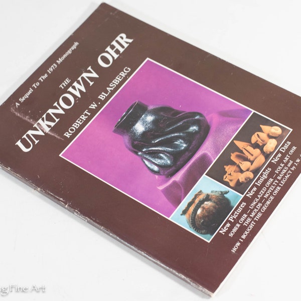 The Unknown Ohr Robert Blasberg Rare George Ohr Pottery Book 1