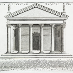 May include: A black and white engraving of a Roman temple dedicated to Silvanus, a Roman god of the woods and fields. The temple is shown in a front view, with six columns and a pediment. The inscription above the temple reads "TEMPLVM SILVANI AD RADICES VIMINALIS".