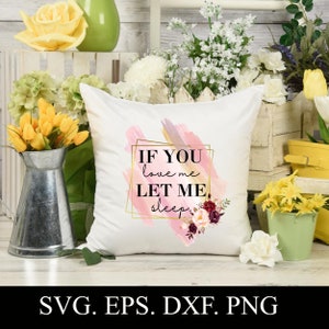 If You Love Me Let Me Sleep Sublimation Design for T-shirts, Mugs, Cosmetic Bags, Pillow Cases, Ornaments, PNG DIGITAL DOWNLOAD Sublimation image 3