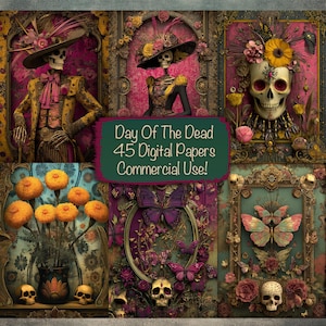 May include: A digital art collection with Day of the Dead imagery. The image displays ornate frames with skeleton figures, skulls, butterflies, and floral arrangements in vivid colours. Text reads "Day Of The Dead 45 Digital Papers Commercial Use!"