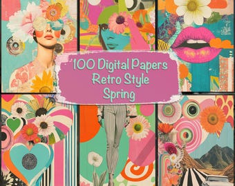 May include: A collage of digital papers in a retro style with a spring theme. The collage features bright colors, geometric shapes, flowers, and a woman with sunglasses. The text "100 Digital Papers Retro Style Spring" is displayed in the center of the image.