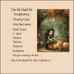 May include: A digital illustration of a fairy sitting on a large pumpkin in a forest setting. The fairy has green hair, large eyes, and is wearing a green dress. The background is a forest with trees and leaves in shades of green, brown, and orange. The text "Can Be Used for:" is listed with a variety of uses for the image, including scrapbooking, greeting cards, book illustrations, book covers, t-shirts, stickers, banners, digital art, and invitations. The text "And your creativity is the limit... Can not be shared for free or sold as is!" is also included.