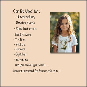 May include: A young girl with long brown hair is wearing a white t-shirt with a small deer graphic. The text on the image reads "Can Be Used for: - Scrapbooking - Greeting Cards - Book illustrations - Book Covers - T-shirts - Stickers - Banners - Digital art - Invitations And your creativity is the limit... Can not be shared for free or sold as is!"