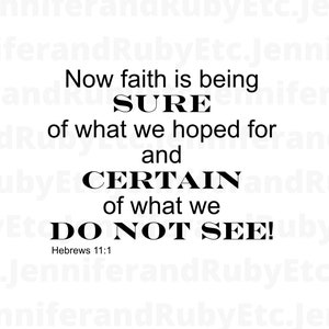 Hebrews 11_1; ; Jesus; God; SVG File; Cricut: Silhoutte; Religion