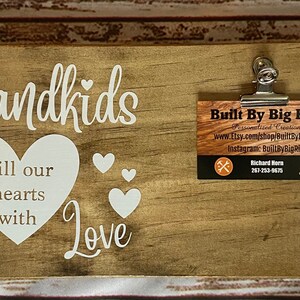 Grandkids Fill Our Hearts With Love Sign