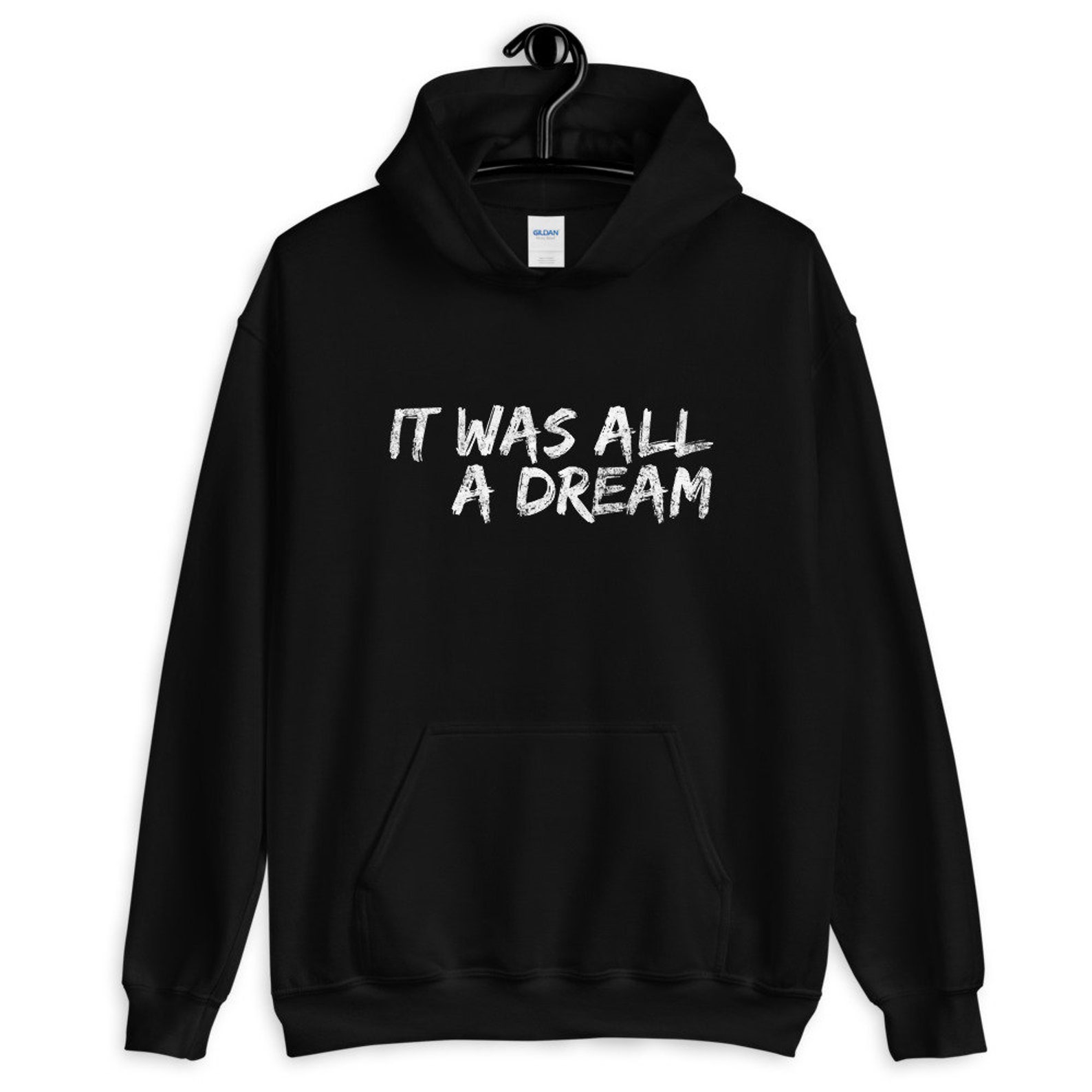 It Was All A Dream Hoodie | Etsy