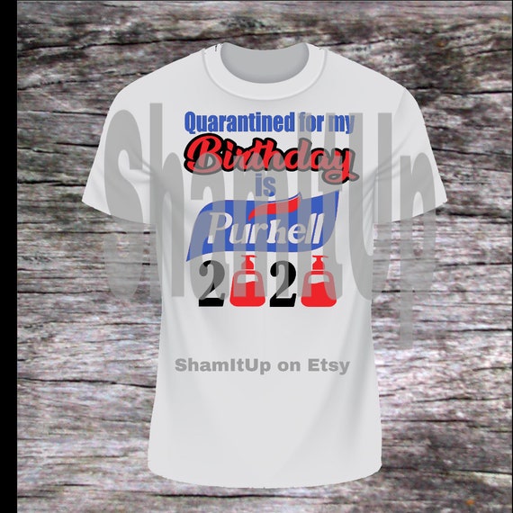 Download Purhell Shirt Quarantine Birthday Svg Etsy