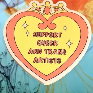 Support Queer and Trans Artists Sticker, Vinyl, Glossy, Waterproof, Dye-Cut, Sticker, LGBT, Pride, Queer, Trans, image 2