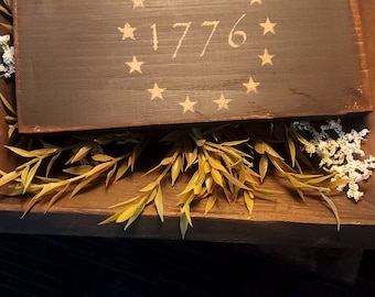 Primitive Colonial 1776 Wood Sign, Tuck, Tier tray decor