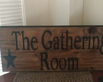 Primitive The Gathering Room Wood Sign, Rustic, Hand Routered, Prim Star