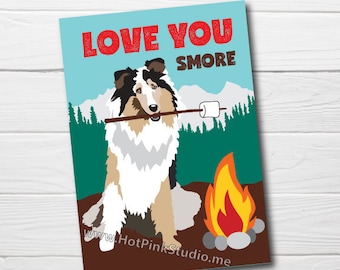 CARD Collie Love You S'More Birthday card, Gift Best Friend Animal Greeting Card.