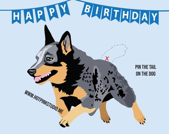 Blue Heeler Dog Pin the Tail on the Australian Cattle Dog Game for Birthday Party- INSTANT DOWNLOAD - printable digital jpeg files
