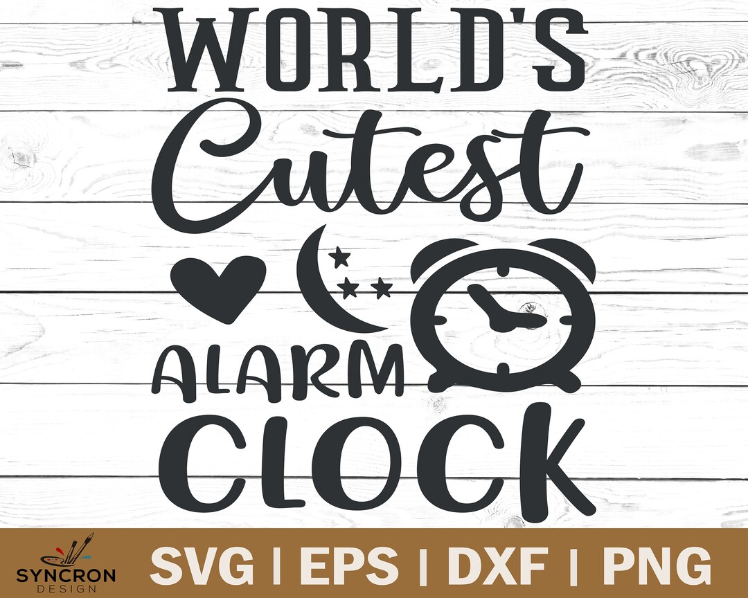 World's Cutest Alarm Clock SVG Cut Files DXF Files Commercial Use
