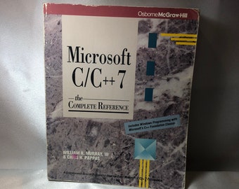 Microsoft C/C++7, the Perfect Referenz von William H. Murray, III und Christ H. Pappas