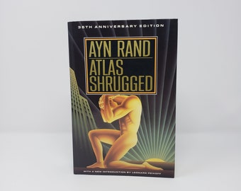 Ayn Rands Atlas zuckte mit den Schultern; Ayn Rand; 35. Jubiläumsausgabe; 2000 Nachdruck; Pinguin-Bücher