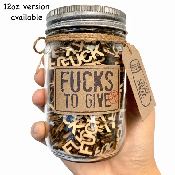 Jar of Fucks 12oz Gift Jar 