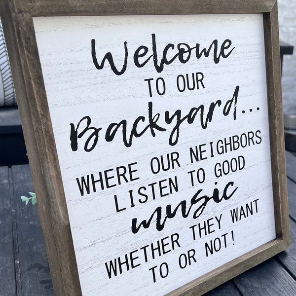 Backyard Decor / Welcome to our Backyard Sign / Wood Backyard Decor