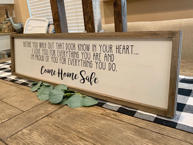 Come Home Safe Sign / Home Door Decor / Family Love Gift | Etsy