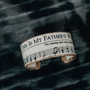 This is My Father&#39;s World, Hymn Cuff, Hymn Bracelet, Hymn, Sheet Music, Gift, Cuff, Bracelet, Christian Jewelry, Inspirational Jewelry
