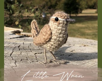 Little Wren Written Crochet Pattern | Realistic Bird Crochet Pattern | Garden Bird | INSTANT DOWNLOAD PDF | Step-by-Step Pictures