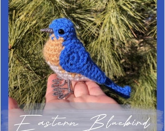 Eastern Bluebird Written Crochet Pattern | Realistic Bird Crochet Pattern | Little Bluebird | INSTANT DOWNLOAD PDF | Step-by-Step Pictures