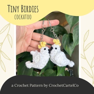 Tiny Birdies Crochet Cockatoo Written Crochet Pattern | Parrot Crochet Amigurumi Keychain | INSTANT DOWNLOAD PDF | Step-By-Step Pictures