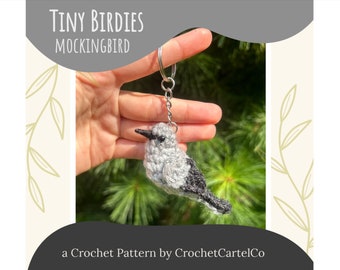 Tiny Birdies Crochet Mockingbird Written Crochet Pattern | Garden Bird | Crochet Keychain | INSTANT DOWNLOAD | PDF | Step-By-Step Pictures