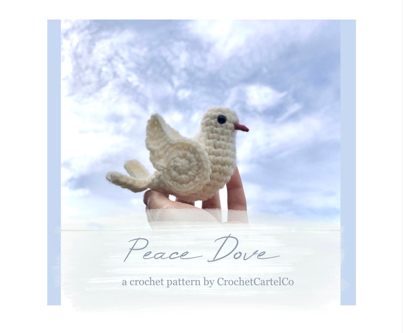 White Peace Dove Written Crochet Pattern White Pigeon Crochet Amigurumi INSTANT DOWNLOAD PDF Beginner Friendly & Easy to Follow image 1