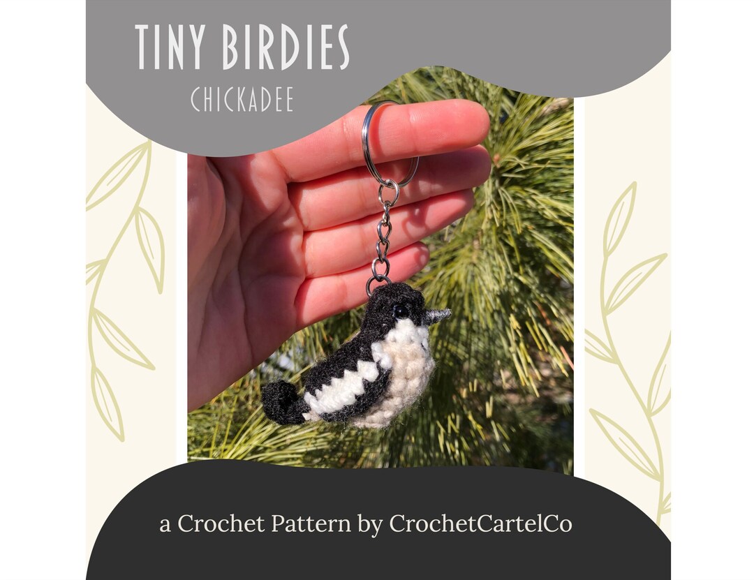 Tiny Birdies Crochet Chickadee Written Crochet Pattern | Garden Birds ...