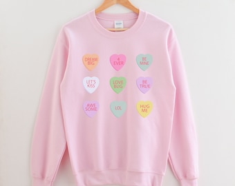 Happy Valentines Day Candy Conversation Hearts Sweatshirt