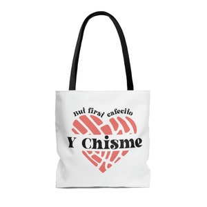 Cafecito y Chisme ,Latina Proud, Latina Power, Tote Bag