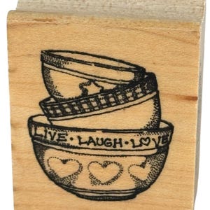 Great Impressions Rubber Stamp Stacked Bowls Live Laugh Love Baking Cooking Wood