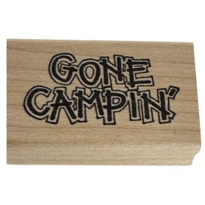 Imaginations Rubber Stamp Gone Campin Camping Outdoors Family Summer Vacation