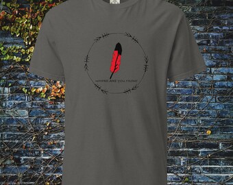 Woher kommst du, Ureinwohner, First Nation, Comfort Colors T-Shirt