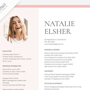 May include: A pink and white resume template with a headshot of a woman smiling. The resume includes the name Natalie Elsher, contact information, education, honors and awards, leadership, and activities and interests.